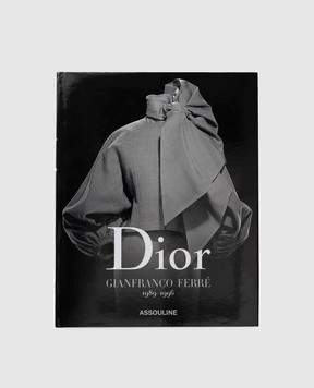 Assouline Книга Dior by Gianfranco Ferré DIORBYGIANFRANCOF