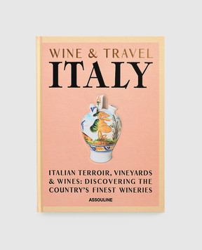 Assouline Книга Wine & Travel Italy WINETRAVELITALY