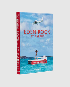 Assouline Книга EDEN ROCK ST BARTHS EDENROCKSTBARTHS